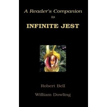 A Reader's Companion to Infinite Jest Dowling WilliamPaperback