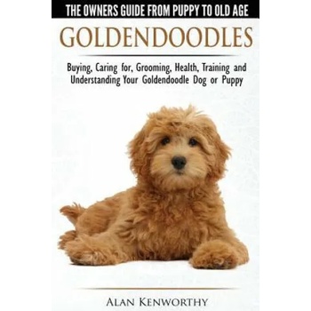 Image 1 of Goldendoodles: The Owners Guide from Puppy to Old Age