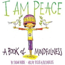 I Am Peace: A Book of Mindfulness