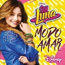 Elenco De Soy Luna - Soy Luna-Modo Amar