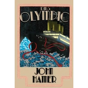 Rms Olympic | John Hamer (ISBN: 9781291638622)