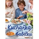 Kuchařka pro moderní babičku - Kateřina Bednářová
