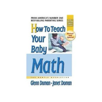 Image 1 of How to Teach Your Baby Math | Glenn Doman, Janet Doman