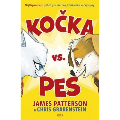 Kočka vs. pes - James Patterson