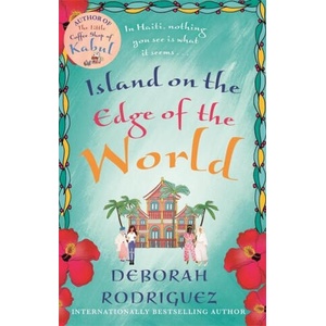 Island on the Edge of the World | Deborah Rodriguez (ISBN: 9780751574586)