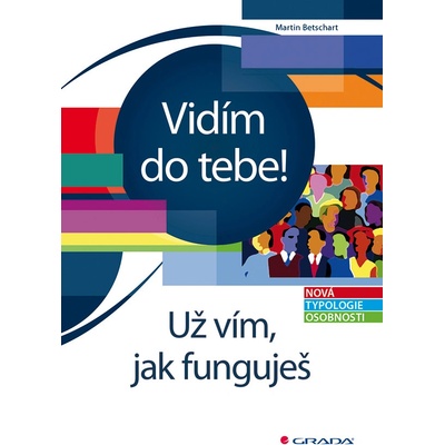 Vidím do tebe!