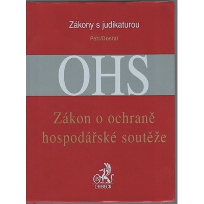 Zákon o ochraně hospodářské soutěže - Michal Petr, Ondřej Dostal
