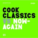 Cook Classics - Cook Classics Vs. Now-Again