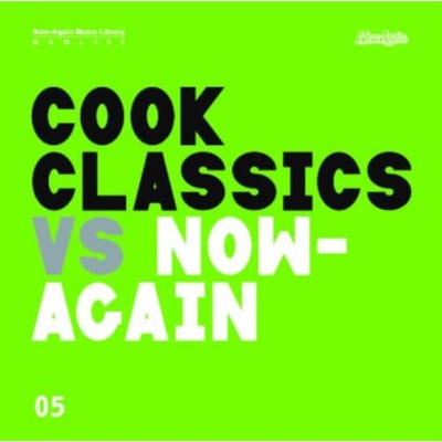 Cook Classics - Cook Classics Vs. Now-Again