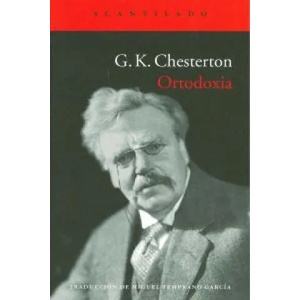 Ortodoxia | G. K. Chesterton, Miguel Temprano García (ISBN: 9788415689508)
