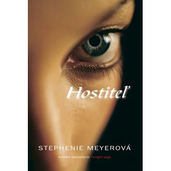 Hostitel - Stephenie Meyerová