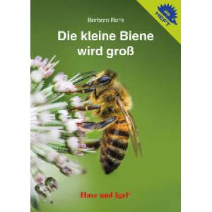Die kleine Biene wird groß / Igelheft 85 | Barbara Rath (ISBN: 9783863162269)