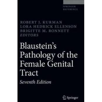 Image 1 of Blaustein's Pathology of the Female Genital Tract | Robert J. Kurman, Lora Hedrick Ellenson, Brigitte M. Ronnett