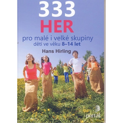 333 her pro malé i velké skupiny - Hans Hirling