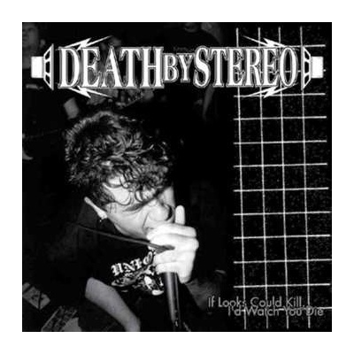 Death By Stereo: If Looks Could Kill I'd Watch You Die LTD CLR LP – Hledejceny.cz