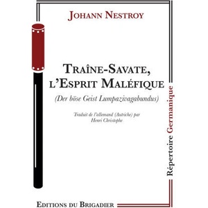 TRAINE-SAVATE, L'ESPRIT MALEFIQUE | Nestroy (2025)