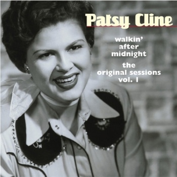 CLINE PATSY: WALKIN AFTER MIDNIGHT 1 CD
