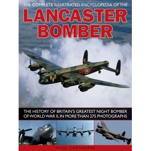 Compl Illust Enc of Lancaster Bomber | Nigel Cawthorne (ISBN: 9781780190358)