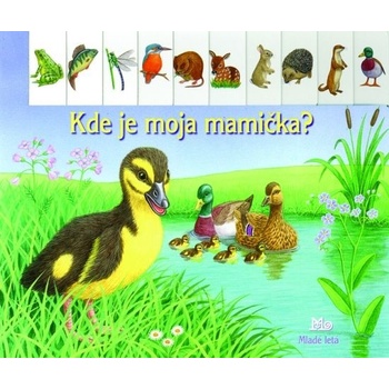 Kde je moja mamička?