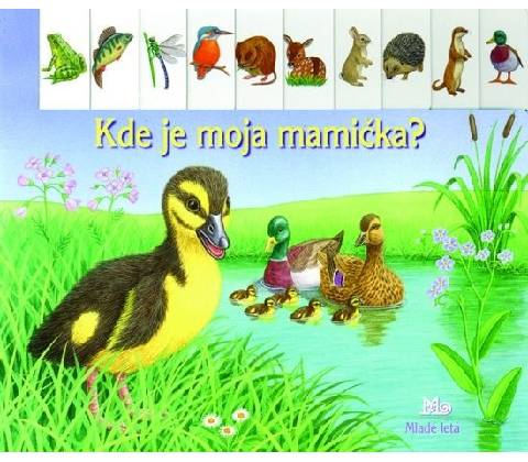 Kde je moja mamička?