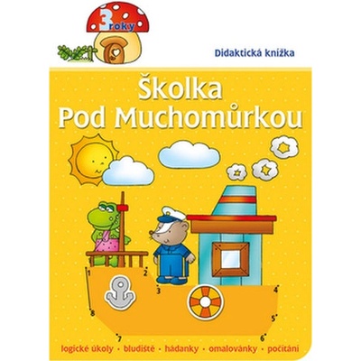 Školka pod muchomůrkou - Aksjomat