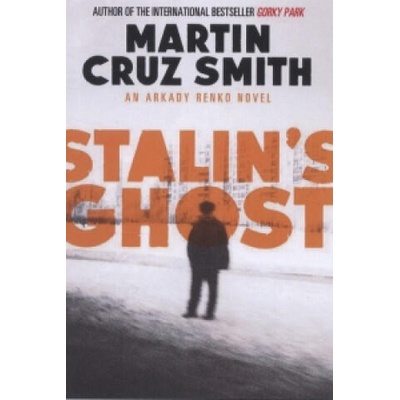 Stalin's Ghost | Martin Cruz Smith
