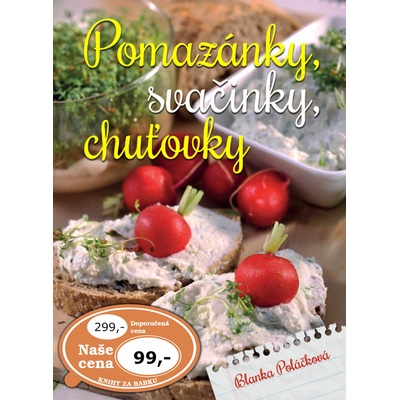Pomazánky, svačinky, chuťovky