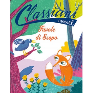 Favole di Esopo. Classicini | Giuditta Campello (2021)