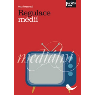 Regulace médií - Olga Pouperová