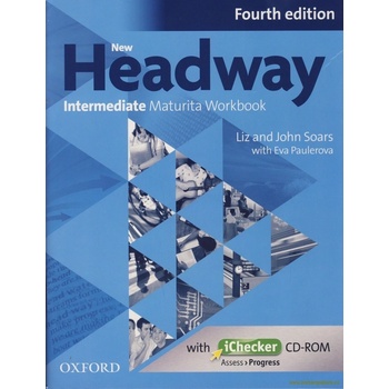 New Headway Intermediate 4th Edition Maturita Workbook Czech Edition + i-Checker