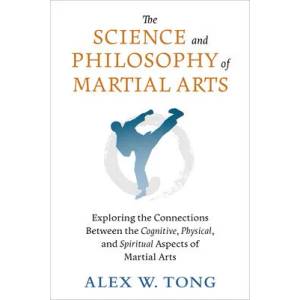 Science and Philosophy of Martial Arts | Frederick Turner (ISBN: 9781623176655)