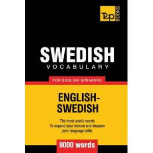 Swedish vocabulary for English speakers - 9000 words (ISBN: 9781780713069)