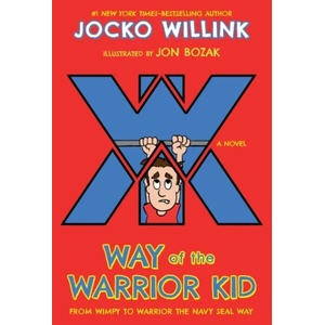 Way of the Warrior Kid (ISBN: 9781250158611)