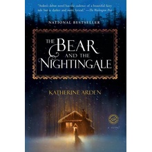 The Bear and the Nightingale - Katherine Arden