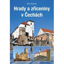 Hrady a zříceniny v Čechách - Petr Fabian