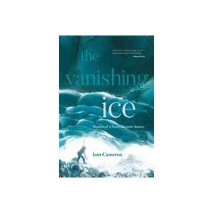 Vanishing Ice | Iain Cameron (ISBN: 9781839810879)
