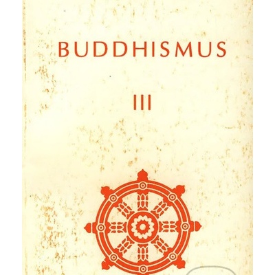 Buddhismus 3 Antologie - Dr.Malalasekera, Bhikhu Piyananda, Pchra S. Sobhana