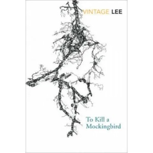 To Kill A Mockingbird | Harper Lee (ISBN: 9780099466734)