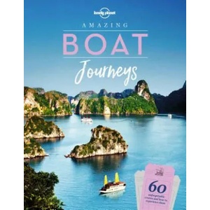 Amazing Boat Journeys | Lonely Planet (ISBN: 9781788681308)
