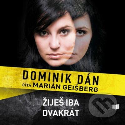 Žiješ iba dvakrát - Dominik Dán