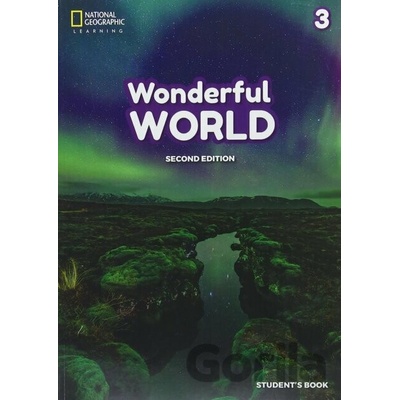 Wonderful World 3: A2 Student's book 2/E - National Geographic Society