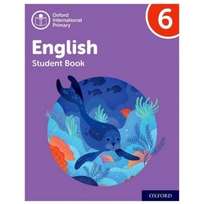 Oxford International Primary English: Student Book Level 6