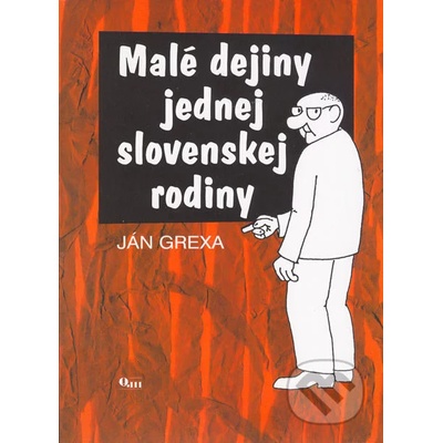Malé dejiny jednej slovenskej rodiny