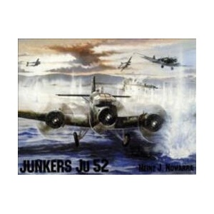 Junkers Ju 52 | Heinz J. Nowarra (ISBN: 9780887405235)