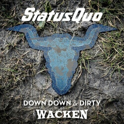 Status QuoDown Down & Dirty At Wacken CD+DVD