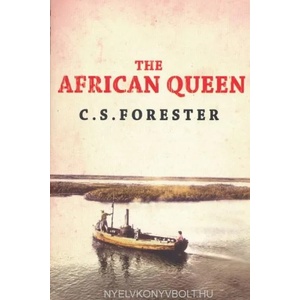 African Queen | Cecil Scott Forester (ISBN: 9780753820797)
