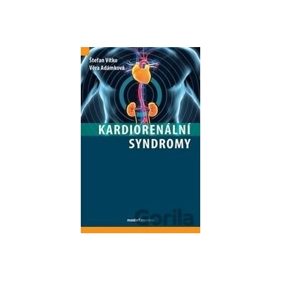 Kardiorenální syndromy - Štefan Vitko, Věra Adámková