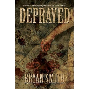 Depraved (ISBN: 9781941918777)
