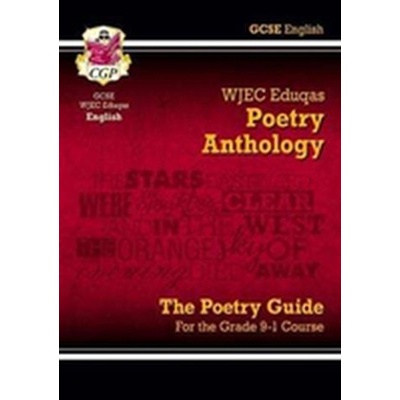 New GCSE English Literature WJEC Eduqas Anthology Poetry Guide - for the Grade 9-1 Course