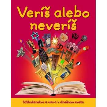 Veríš alebo neveríš
